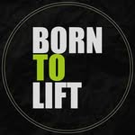 Born to Lift